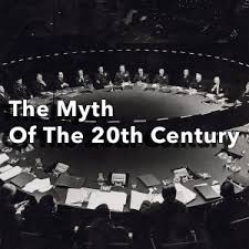 Myth Of The 20th Century