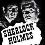 SHERLOCK HOLMES · Rathbone, Conway & Bruce
