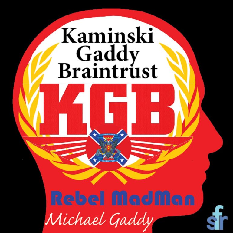 KGB · KAMINSKI GADDY BRAINTRUST