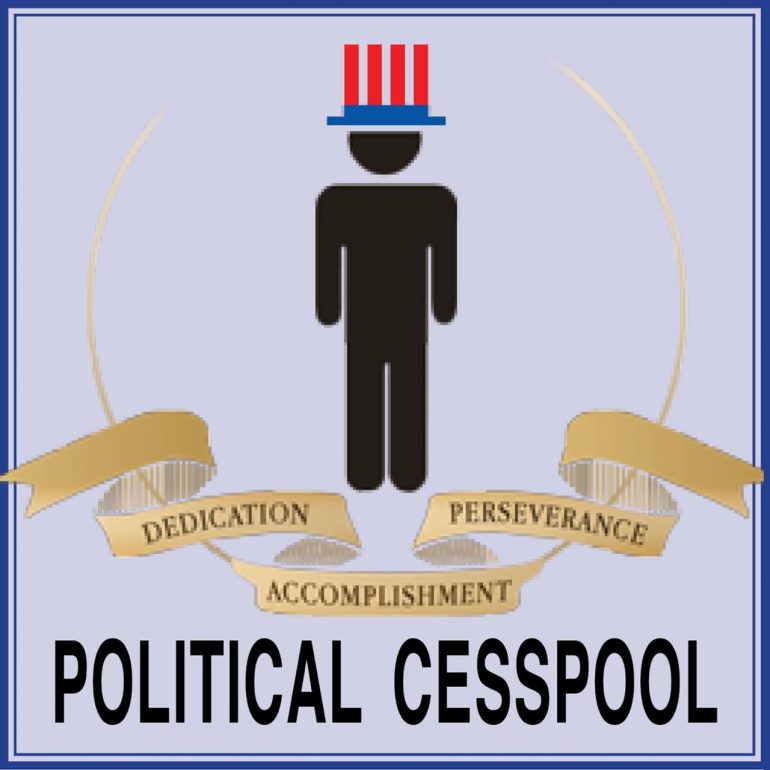THE POLITICAL CESSPOOL