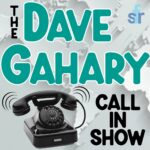 DAVE GAHARY CALL-IN SHOW